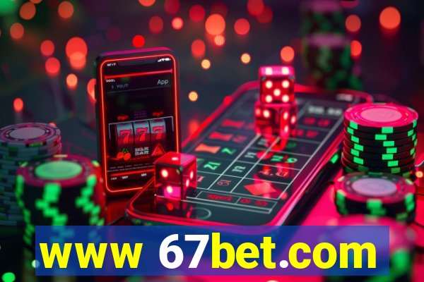 www 67bet.com